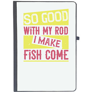                       UDNAG Ruled Notebook Diary 'Fishing | So good with my rod i make fish come', [A5 80Pages 80GSM]                                              