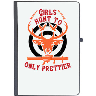                       UDNAG Ruled Notebook Diary 'Hunting | girls hunt too only prettier', [A5 80Pages 80GSM]                                              