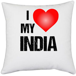                       UDNAG White Polyester 'INDIA I love My INDIA' Pillow Cover [16 Inch X 16 Inch]                                              