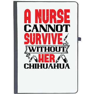                       UDNAG Ruled Notebook Diary 'Nurse | A nurse cannot survive without her chihuahua', [A5 80Pages 80GSM]                                              