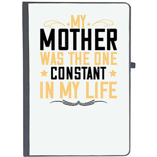                       UDNAG Ruled Notebook Diary 'Mother | My mother was the one constant in my life', [A5 80Pages 80GSM]                                              