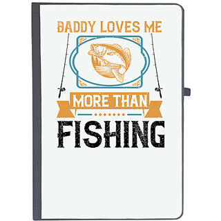                       UDNAG Ruled Notebook Diary 'Fishing | Daddy loves me more than fishing', [A5 80Pages 80GSM]                                              