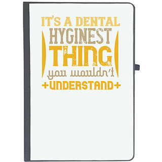                       UDNAG Ruled Notebook Diary 'Dentist | It's a dental hyginest', [A5 80Pages 80GSM]                                              