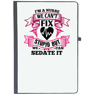                      UDNAG Ruled Notebook Diary 'Nurse | i'm a nurse we can't fix', [A5 80Pages 80GSM]                                              