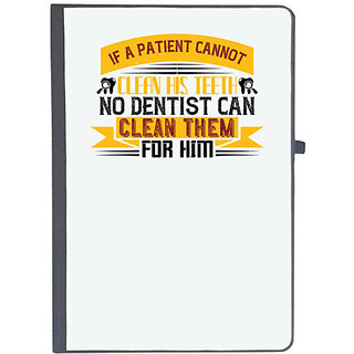                       UDNAG Ruled Notebook Diary 'Dentist | If a patient cannot clean his teeth 1', [A5 80Pages 80GSM]                                              