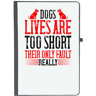                       UDNAG Ruled Notebook Diary 'Dog | Dogs' lives are too short. Their only fault, really', [A5 80Pages 80GSM]                                              