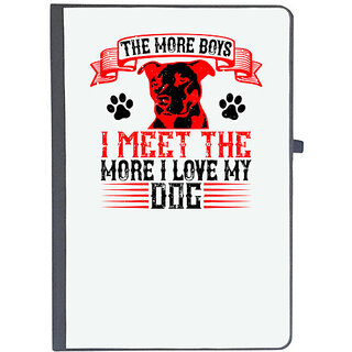                       UDNAG Ruled Notebook Diary 'Dog | The more boys I meet the more I love my dog', [A5 80Pages 80GSM]                                              