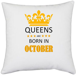                       UDNAG White Polyester 'Birthday | Queens are born in October' Pillow Cover [16 Inch X 16 Inch]                                              