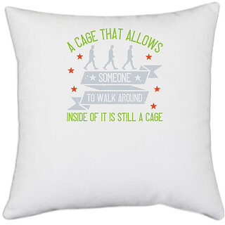                       UDNAG White Polyester 'Walking | A cage that allows someone to walk around' Pillow Cover [16 Inch X 16 Inch]                                              
