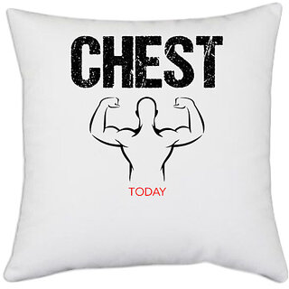                       UDNAG White Polyester 'Gym | Chest today' Pillow Cover [16 Inch X 16 Inch]                                              