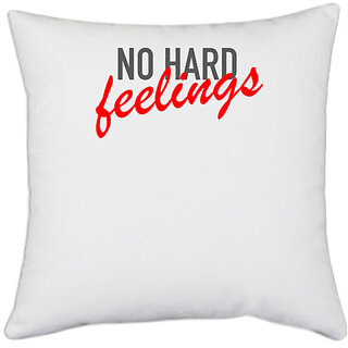                       UDNAG White Polyester 'No hard feelings' Pillow Cover [16 Inch X 16 Inch]                                              
