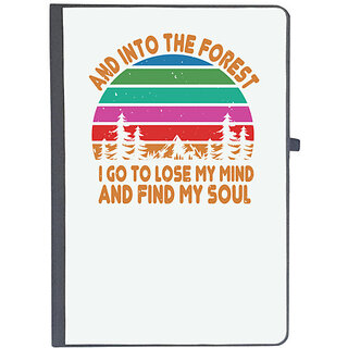                       UDNAG Ruled Notebook Diary 'Adventure | And into the forest I go, to lose my mind and find my soul', [A5 80Pages 80GSM]                                              