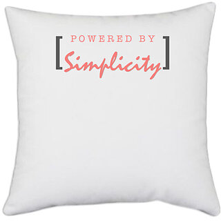                      UDNAG White Polyester 'Simplicity | powered by simplicity' Pillow Cover [16 Inch X 16 Inch]                                              