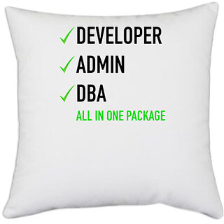                       UDNAG White Polyester 'Coder | Developer Admin DBA all in one package' Pillow Cover [16 Inch X 16 Inch]                                              