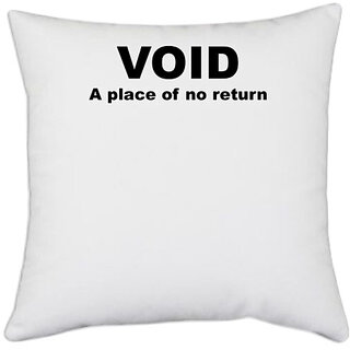                       UDNAG White Polyester 'Coder | VOID a place of no return' Pillow Cover [16 Inch X 16 Inch]                                              