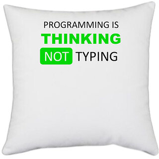                       UDNAG White Polyester 'Coder | Programming thinking not typing' Pillow Cover [16 Inch X 16 Inch]                                              