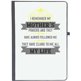                       UDNAG Ruled Notebook Diary 'Mother | I remember my mothers prayers and', [A5 80Pages 80GSM]                                              