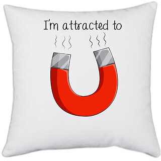                       UDNAG White Polyester 'Couple | I'm attracted to you' Pillow Cover [16 Inch X 16 Inch]                                              