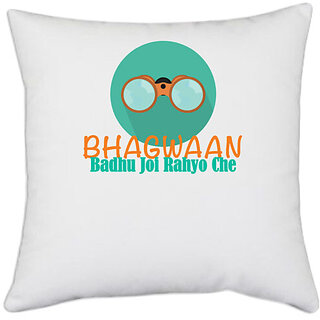                       UDNAG White Polyester 'Gujju | Bhagwaan badhu joi rahyo che' Pillow Cover [16 Inch X 16 Inch]                                              