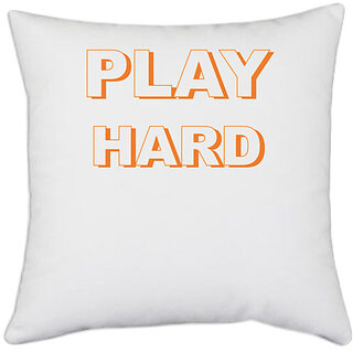                       UDNAG White Polyester 'Play Hard' Pillow Cover [16 Inch X 16 Inch]                                              