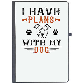                       UDNAG Ruled Notebook Diary 'Dog | I Have Plans With My Dog', [A5 80Pages 80GSM]                                              