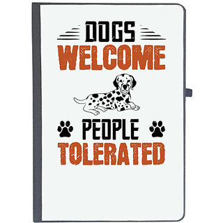                       UDNAG Ruled Notebook Diary 'Dog | Dogs Welcome People Tolerated_03', [A5 80Pages 80GSM]                                              