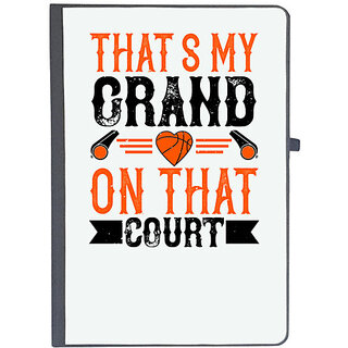                       UDNAG Ruled Notebook Diary 'Basketball | That's my grand son on that court', [A5 80Pages 80GSM]                                              