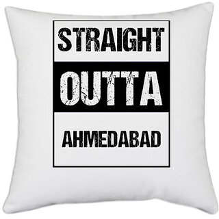                       UDNAG White Polyester 'Ahmedabad | Straight outta Ahmedabad' Pillow Cover [16 Inch X 16 Inch]                                              