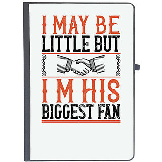                       UDNAG Ruled Notebook Diary 'Fan | I may be little but im his biggest fan', [A5 80Pages 80GSM]                                              