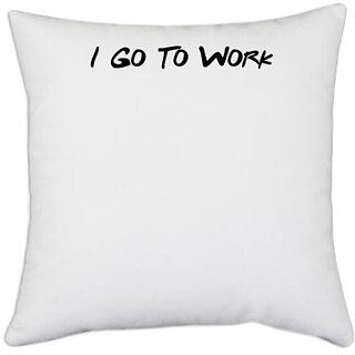                       UDNAG White Polyester 'Couple | I go to work' Pillow Cover [16 Inch X 16 Inch]                                              