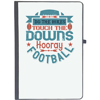                       UDNAG Ruled Notebook Diary 'Football | Do the hikes touch downs hoory', [A5 80Pages 80GSM]                                              