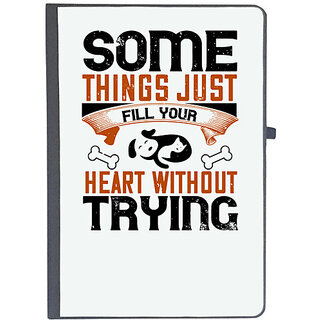                       UDNAG Ruled Notebook Diary 'Dog | Some things just fill your Heart Without Trying', [A5 80Pages 80GSM]                                              