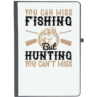                       UDNAG Ruled Notebook Diary 'Fishing | you can miss fishing but you cant miss hunting', [A5 80Pages 80GSM]                                              