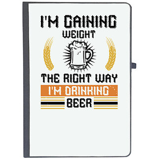                       UDNAG Ruled Notebook Diary 'Beer | I'm gaining weight the right way I'm drinking beer', [A5 80Pages 80GSM]                                              