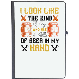                       UDNAG Ruled Notebook Diary 'Beer | I look like the kind of guy who has a bottle of beer in my hand', [A5 80Pages 80GSM]                                              
