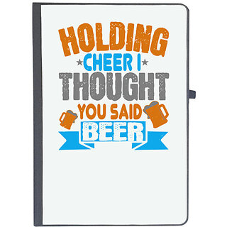                       UDNAG Ruled Notebook Diary 'Beer | Holding cheer I thought you said beer', [A5 80Pages 80GSM]                                              