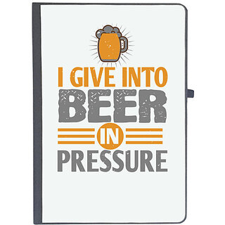                       UDNAG Ruled Notebook Diary 'Beer | I give in to beer in pressure', [A5 80Pages 80GSM]                                              