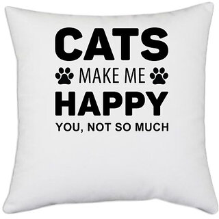                       UDNAG White Polyester 'Cat | Cats Make Me' Pillow Cover [16 Inch X 16 Inch]                                              