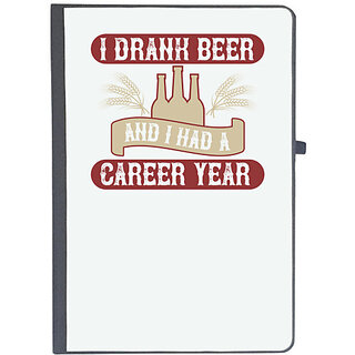                       UDNAG Ruled Notebook Diary 'Beer | I drank beer, and I had a career year', [A5 80Pages 80GSM]                                              