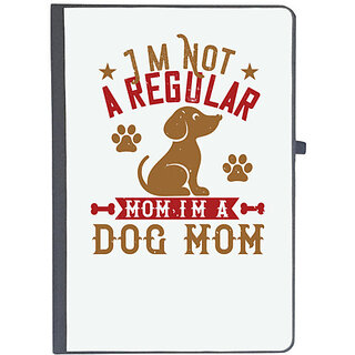                       UDNAG Ruled Notebook Diary 'Mother | I'm Not A Regular Mom I'm A Dog Mom', [A5 80Pages 80GSM]                                              