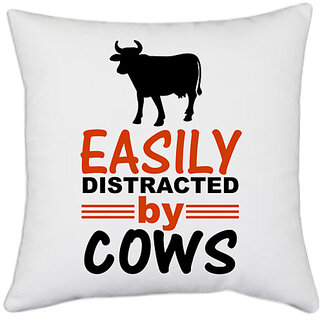                       UDNAG White Polyester 'Cows | easily distracted by cows' Pillow Cover [16 Inch X 16 Inch]                                              