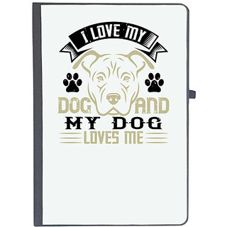                       UDNAG Ruled Notebook Diary 'Dog | I Love My Dog and my Dog Loves me', [A5 80Pages 80GSM]                                              