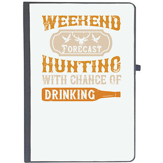                       UDNAG Ruled Notebook Diary 'Hunting | weekend forecast hunting with chance of drinking', [A5 80Pages 80GSM]                                              