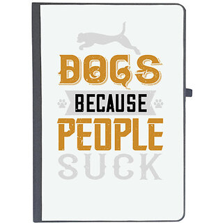                       UDNAG Ruled Notebook Diary 'Dog | Dogs Because People Suck', [A5 80Pages 80GSM]                                              