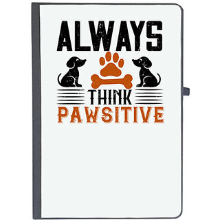                       UDNAG Ruled Notebook Diary 'Dog | Always Think Pawsitive', [A5 80Pages 80GSM]                                              