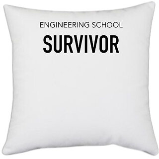                       UDNAG White Polyester 'Engineer | Engineering school Survivor' Pillow Cover [16 Inch X 16 Inch]                                              