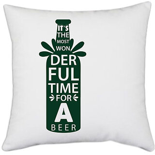                       UDNAG White Polyester 'Beer | It's the most wonderful' Pillow Cover [16 Inch X 16 Inch]                                              