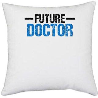                       UDNAG White Polyester 'Doctor | Future Doctor' Pillow Cover [16 Inch X 16 Inch]                                              