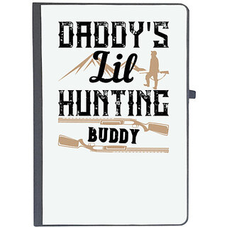                       UDNAG Ruled Notebook Diary 'Father | daddy's lil hunting buddy', [A5 80Pages 80GSM]                                              
