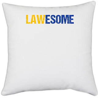                       UDNAG White Polyester 'Lawyer | Lawesome' Pillow Cover [16 Inch X 16 Inch]                                              